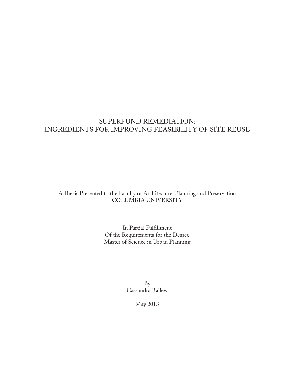 Superfund Remediation: Ingredients for Improving Feasibility of Site Reuse