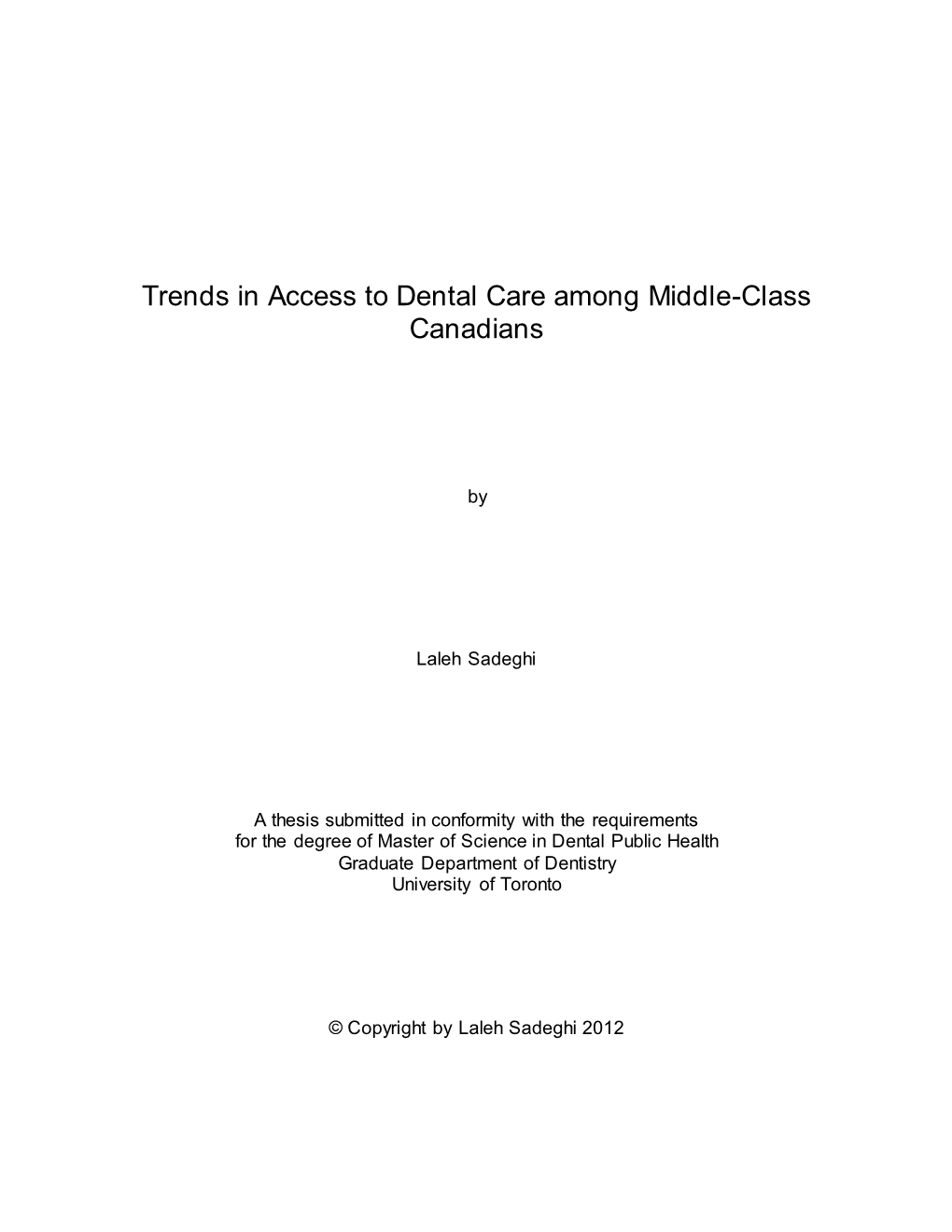Trends in Access to Dental Care Among Middle-Class Canadians
