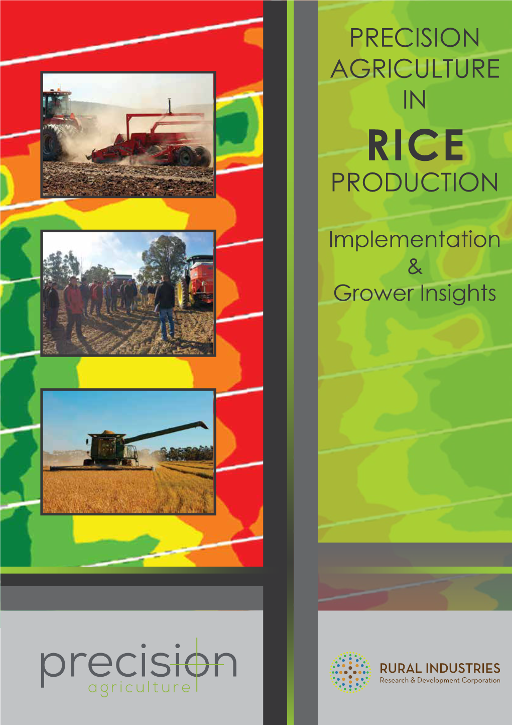 Precision Agriculture in Production