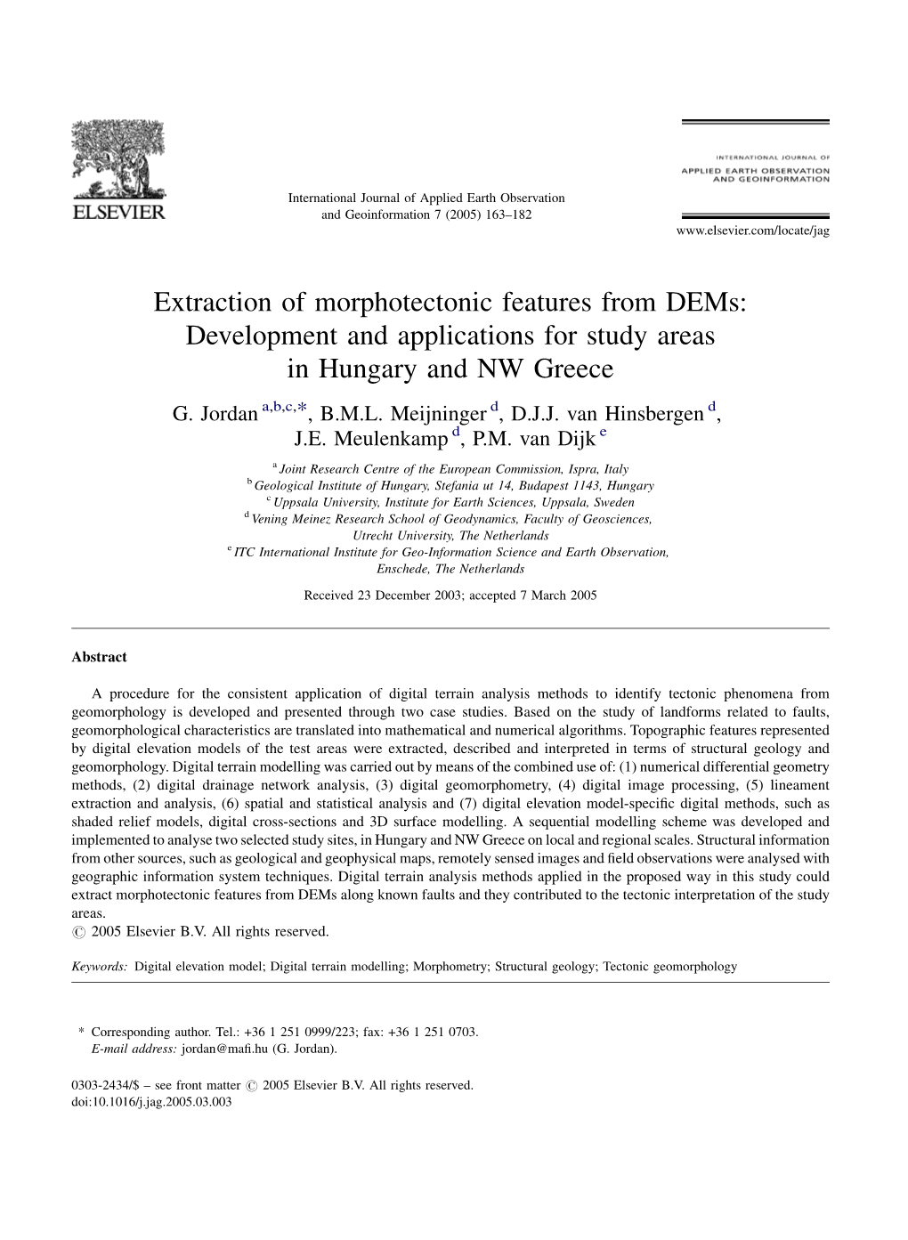 Extraction of Morphotectonic Features from Dems: Development and Applications for Study Areas in Hungary and NW Greece G