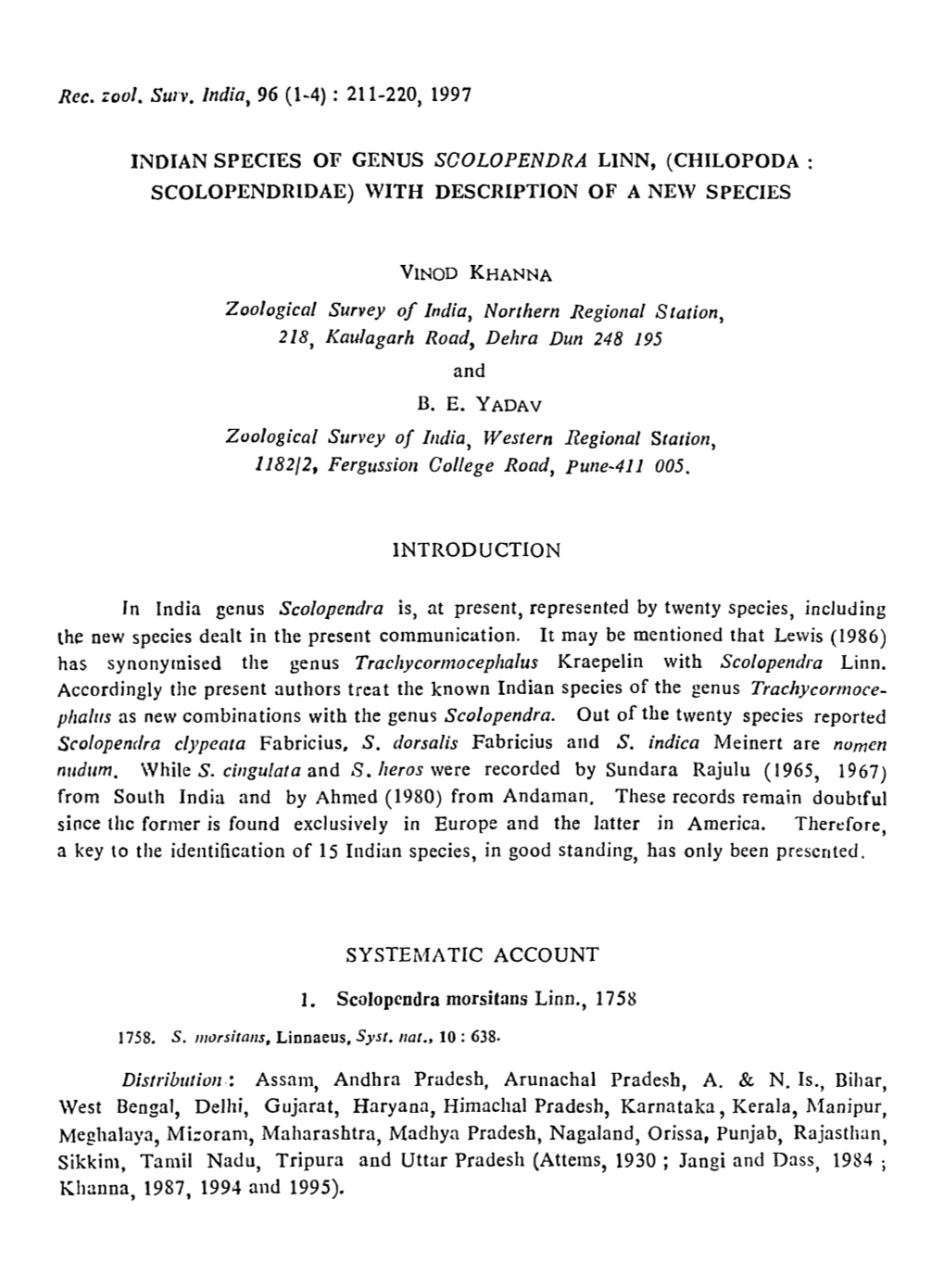 Indian Species of Genus Scolopendra Linn, (Chilopoda: Scolopendridae) with Description of a Ne\V Species