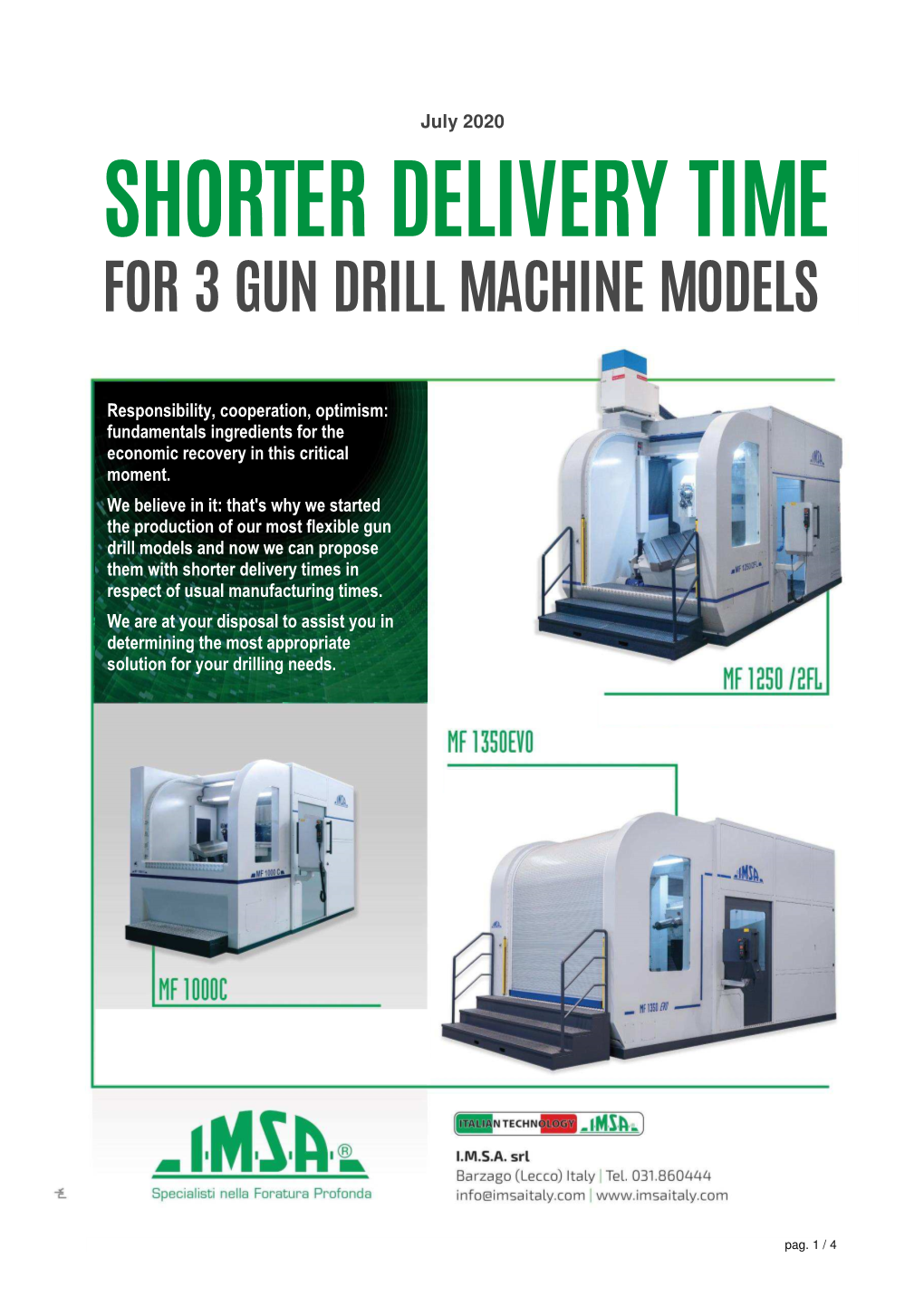 Shorter Delivery Time for 3 IMSA Gun Drilling Machines