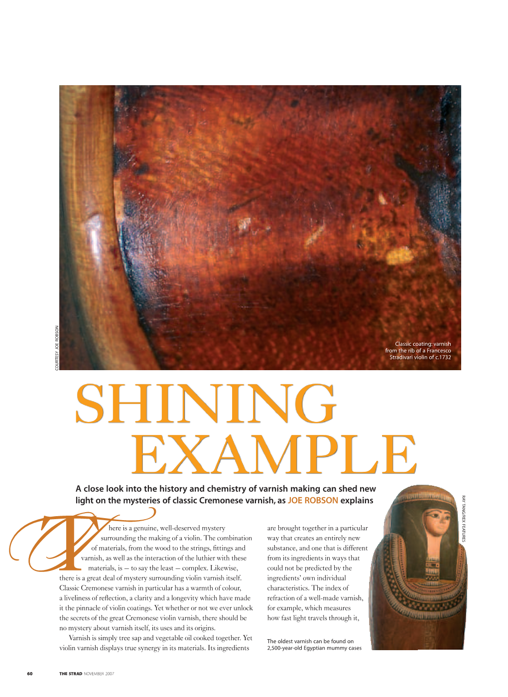 A Close Look Into the History and Chemistry of Varnish Making Can Shed New R a Y