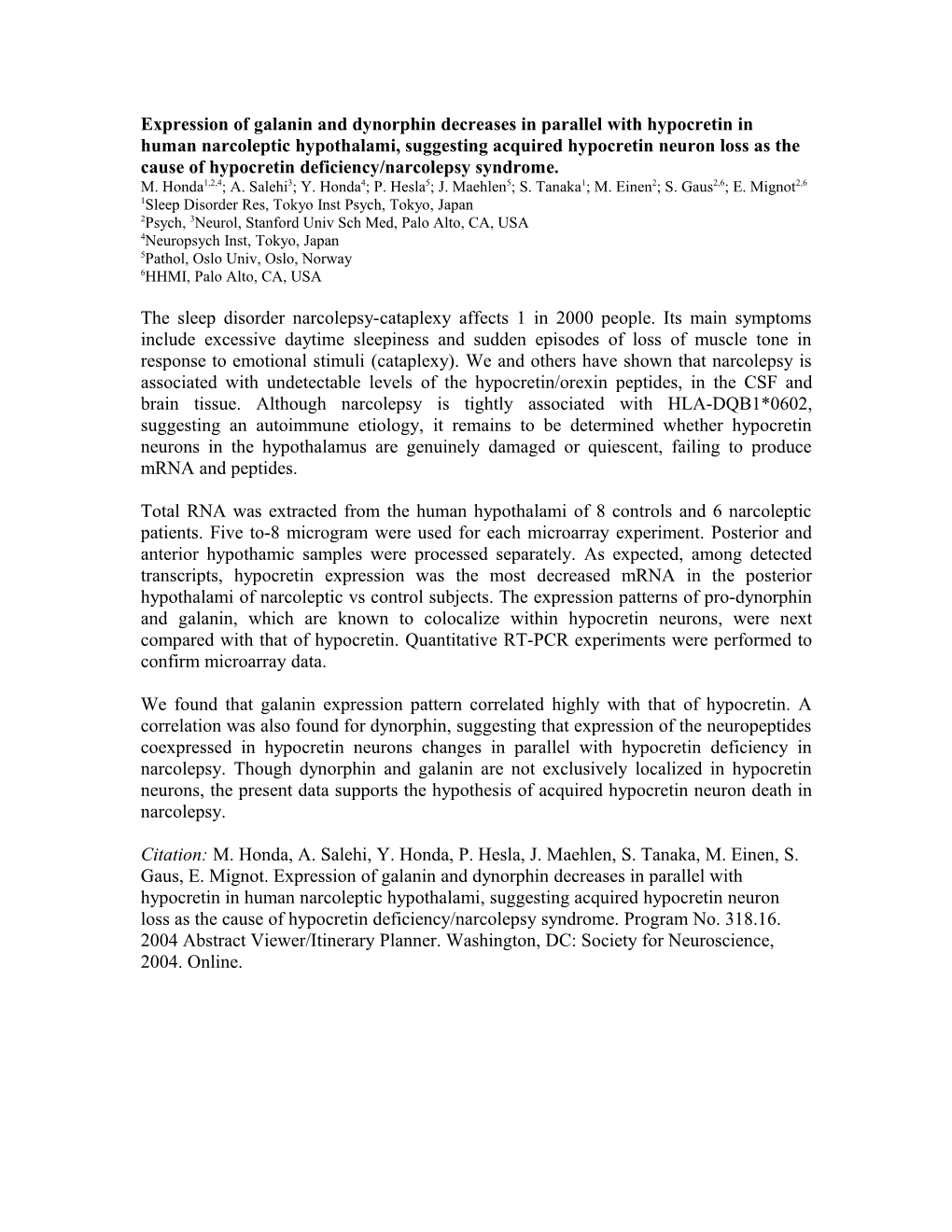 Expression of Galanin and Dynorphin Decreases in Parallel with Hypocretin in Human Narcoleptic