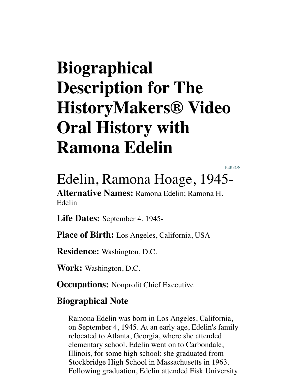 Biographical Description for the Historymakers® Video Oral History with Ramona Edelin