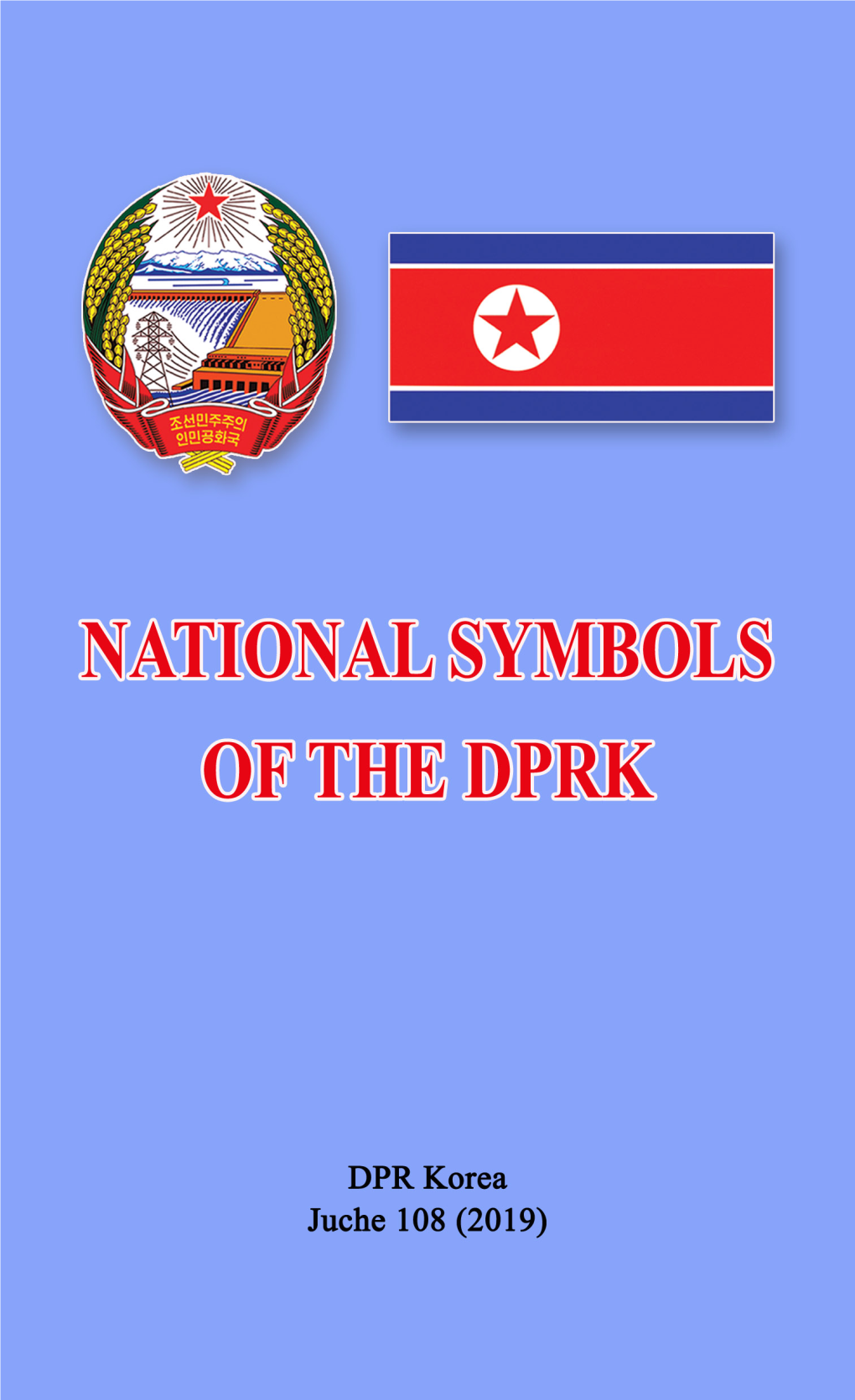 National Symbols of the Dprk