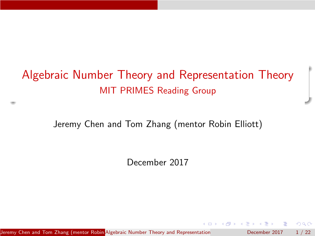 Algebraic Number Theory and Representation Theory MIT PRIMES Reading Group