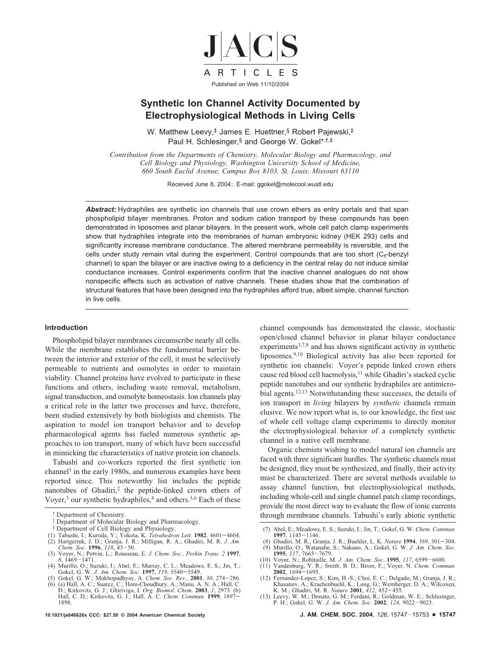 Synthetic Ion Channel Activity Documented by Electrophysiological Methods in Living Cells W