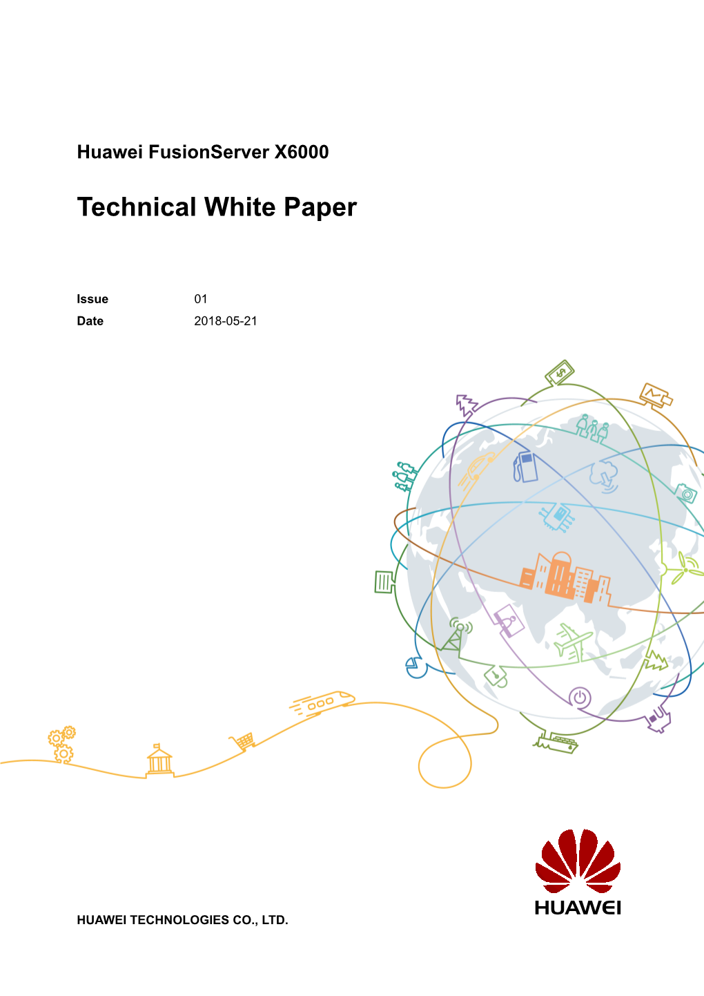 Huawei Fusionserver X6000 Technical White Paper About This Document