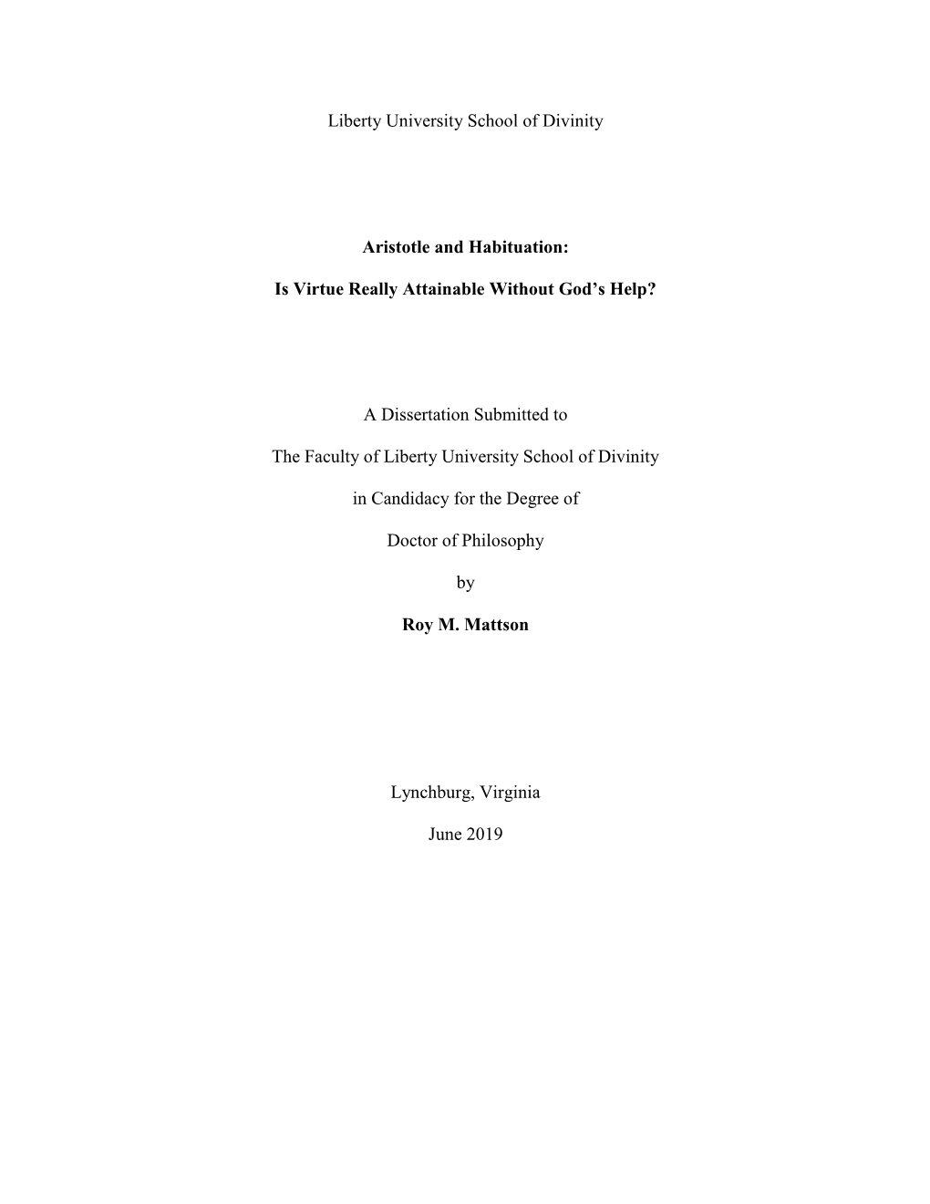 Aristotle and Habituation: Is Virtue Really Attainable Without God's Help