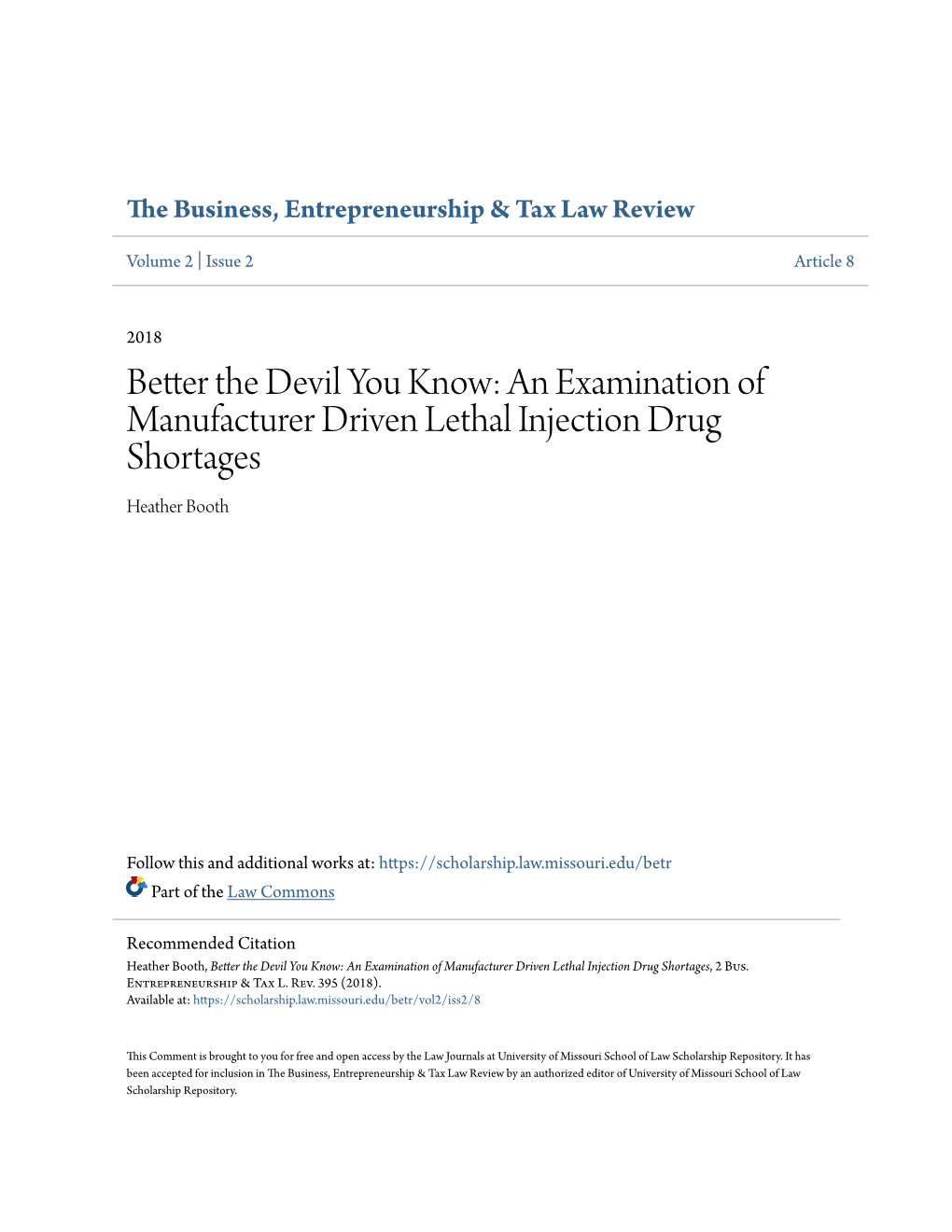 An Examination of Manufacturer Driven Lethal Injection Drug Shortages Heather Booth