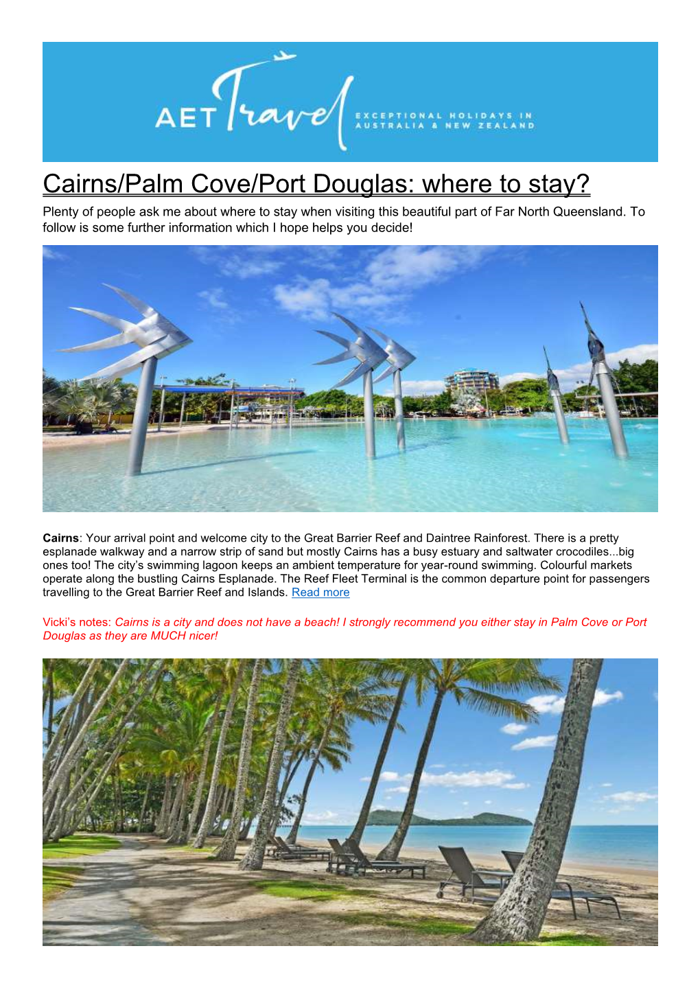 Cairns/Palm Cove/Port Douglas: Where to Stay? Plenty of People Ask Me About Where to Stay When Visiting This Beautiful Part of Far North Queensland