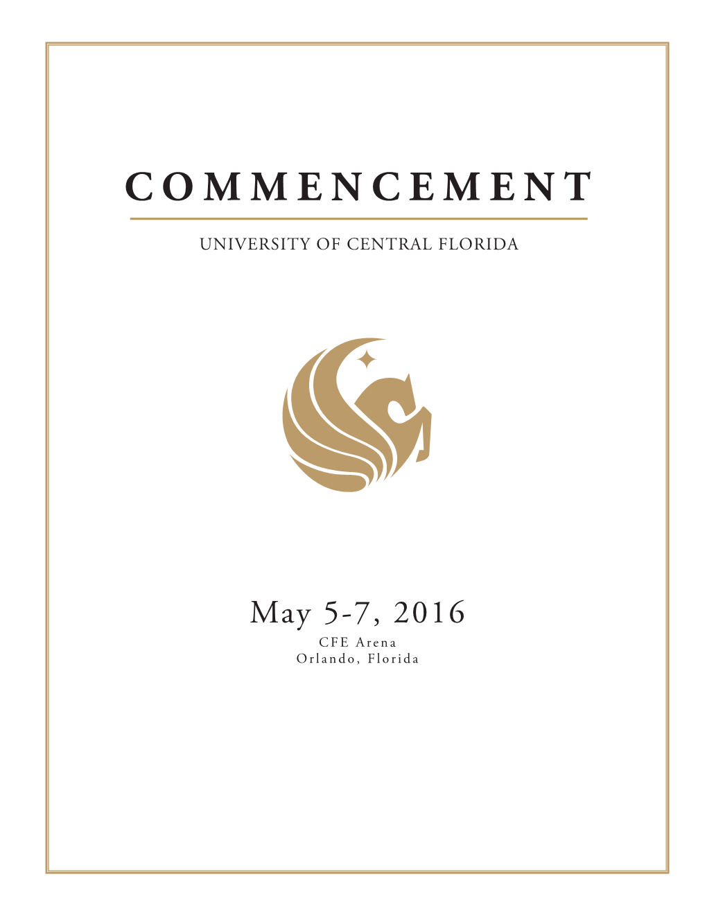 Commencement Program Will Be Available at for Download As a PDF Beginning Monday, May 9, 2016