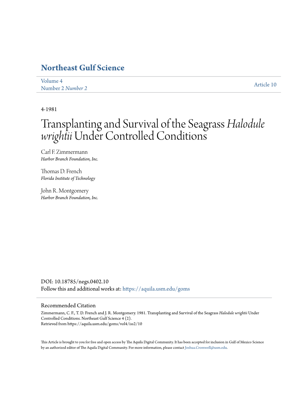 Transplanting and Survival of the Seagrass Halodule Wrightii Under Controlled Conditions Carl F