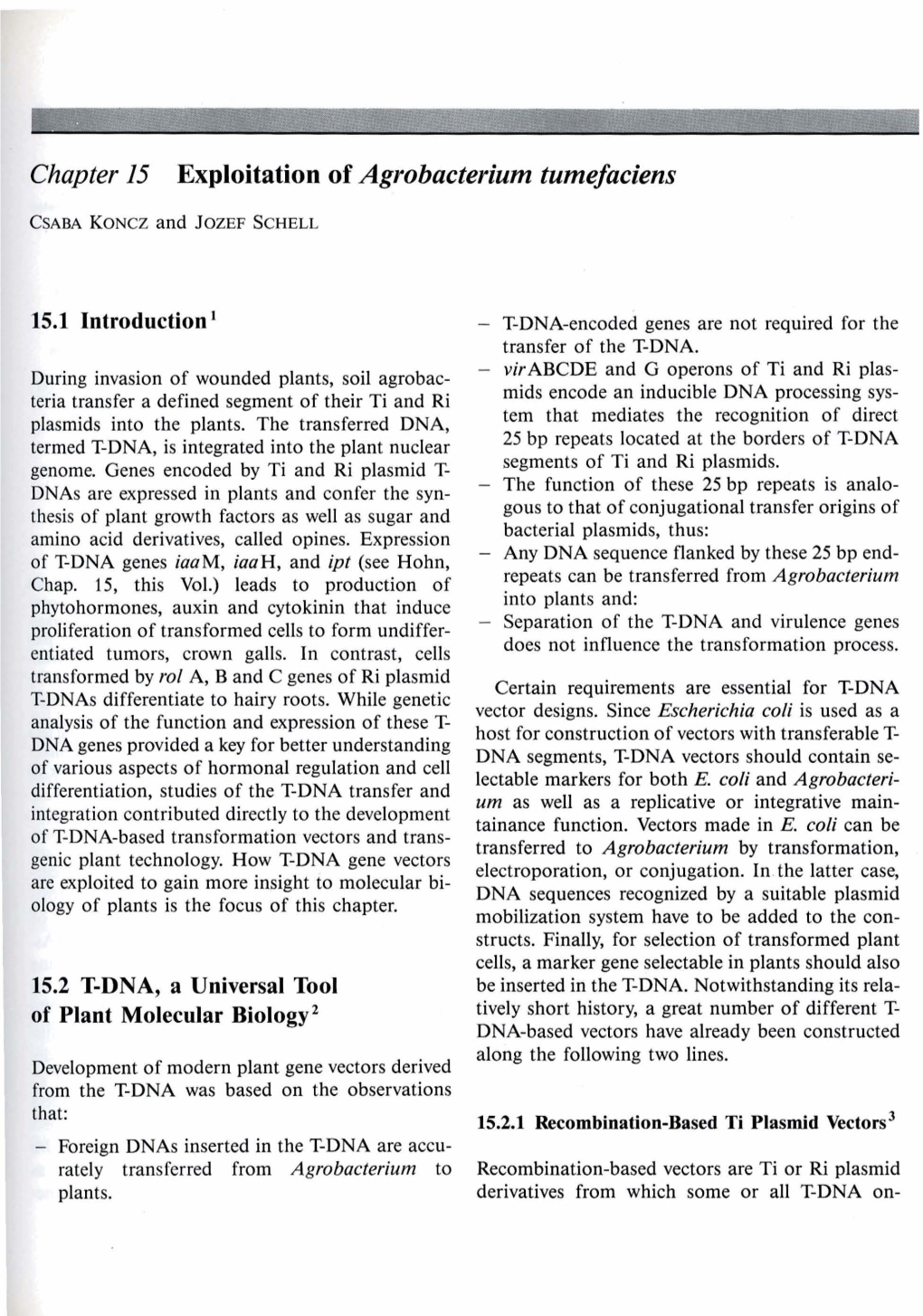 I Chapter 15 Exploitation of Agrobacterium Tumefaciens