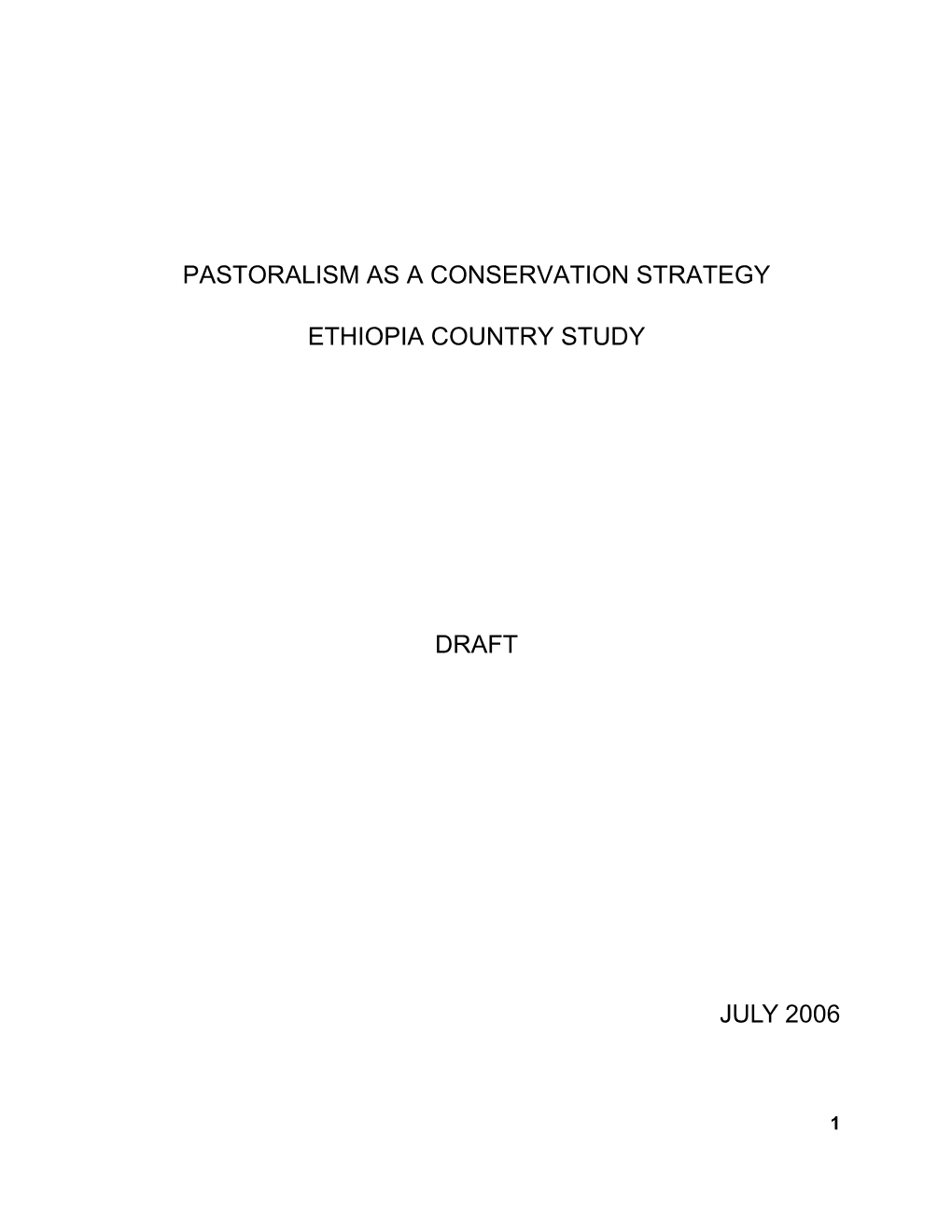Pastoralism As a Conservation Strategy Ethiopia Country Study Draft July 2006
