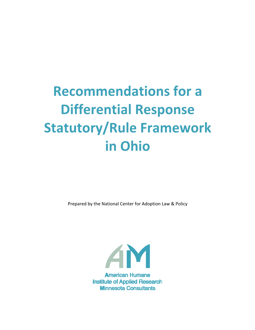 Recommendations for a Differential Response Statutory/Rule Framework in Ohio