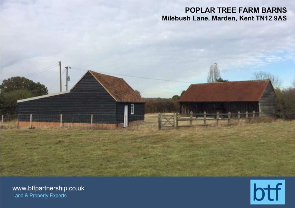 POPLAR TREE FARM BARNS Milebush Lane, Marden, Kent TN12 9AS