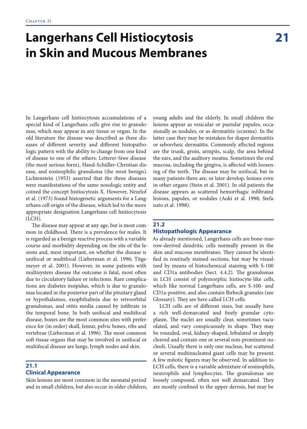 Langerhans Cell Histiocytosis in Skin and Mucous Membranes 21