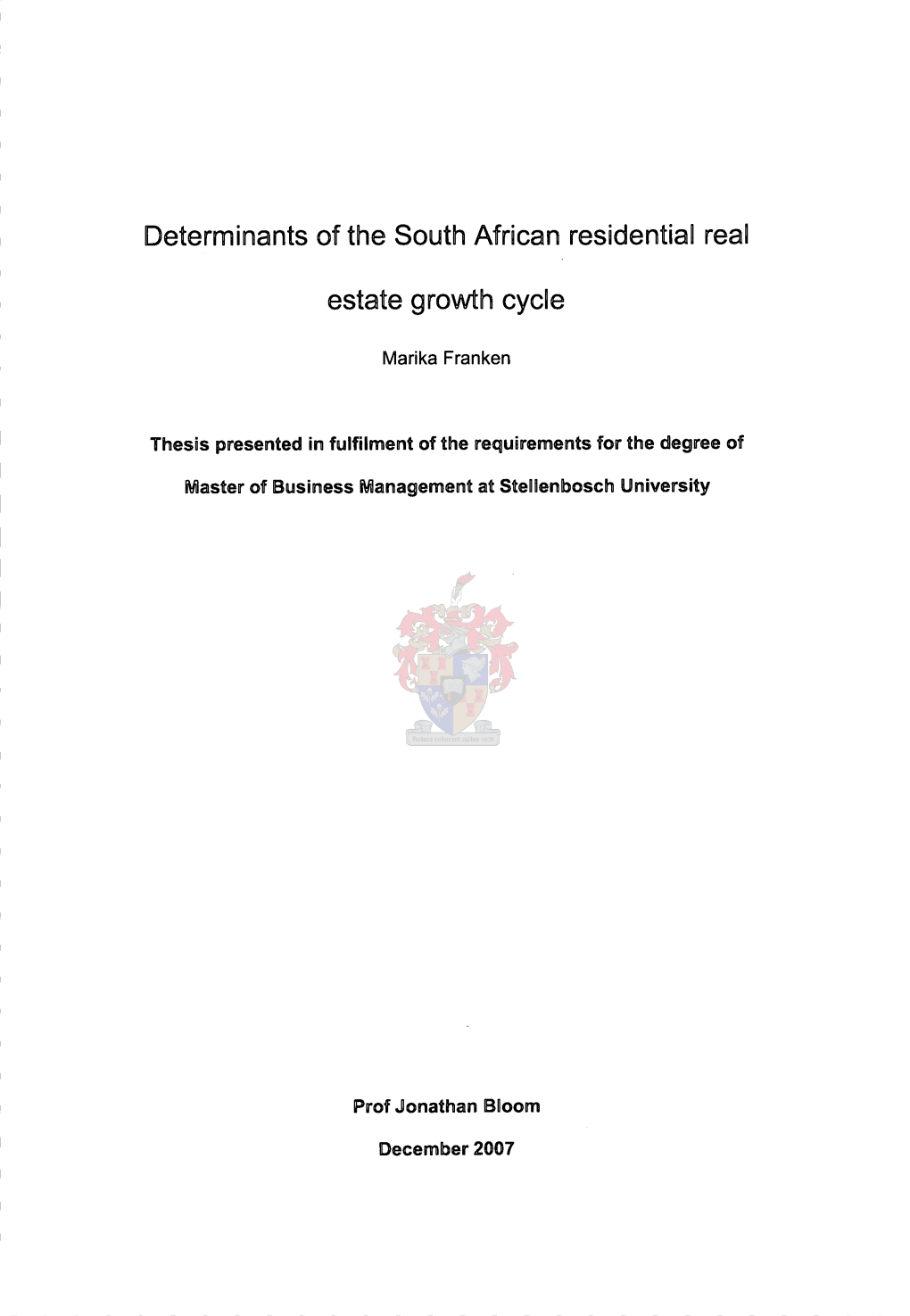 Determinants of the South African Residentiai Real Estate Growth Cycle