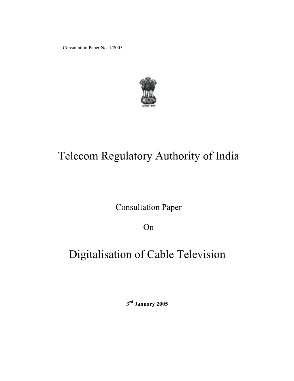 Telecom Regulatory Authority of India Digitalisation of Cable Television