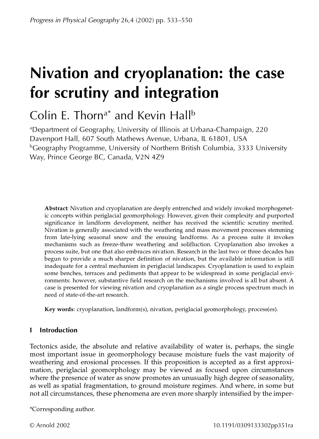 Nivation and Cryoplanation: the Case for Scrutiny and Integration Colin E