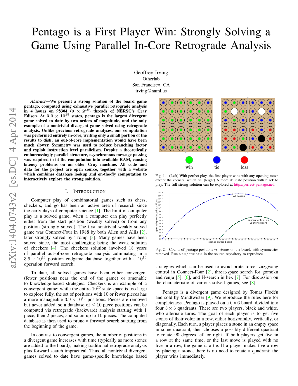 Pentago Is a First Player Win: Strongly Solving a Game Using Parallel In-Core Retrograde Analysis