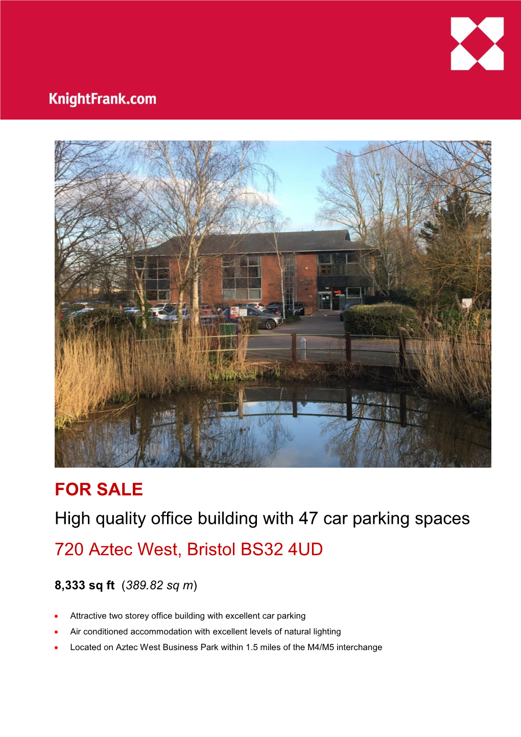 FOR SALE High Quality Office Building with 47 Car Parking Spaces 720 Aztec West, Bristol BS32