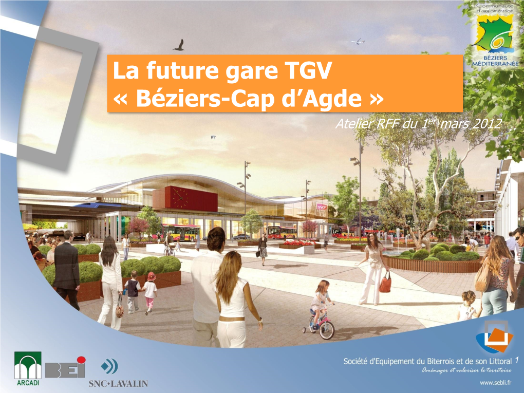 La Future Gare TGV « Béziers-Cap D'agde »