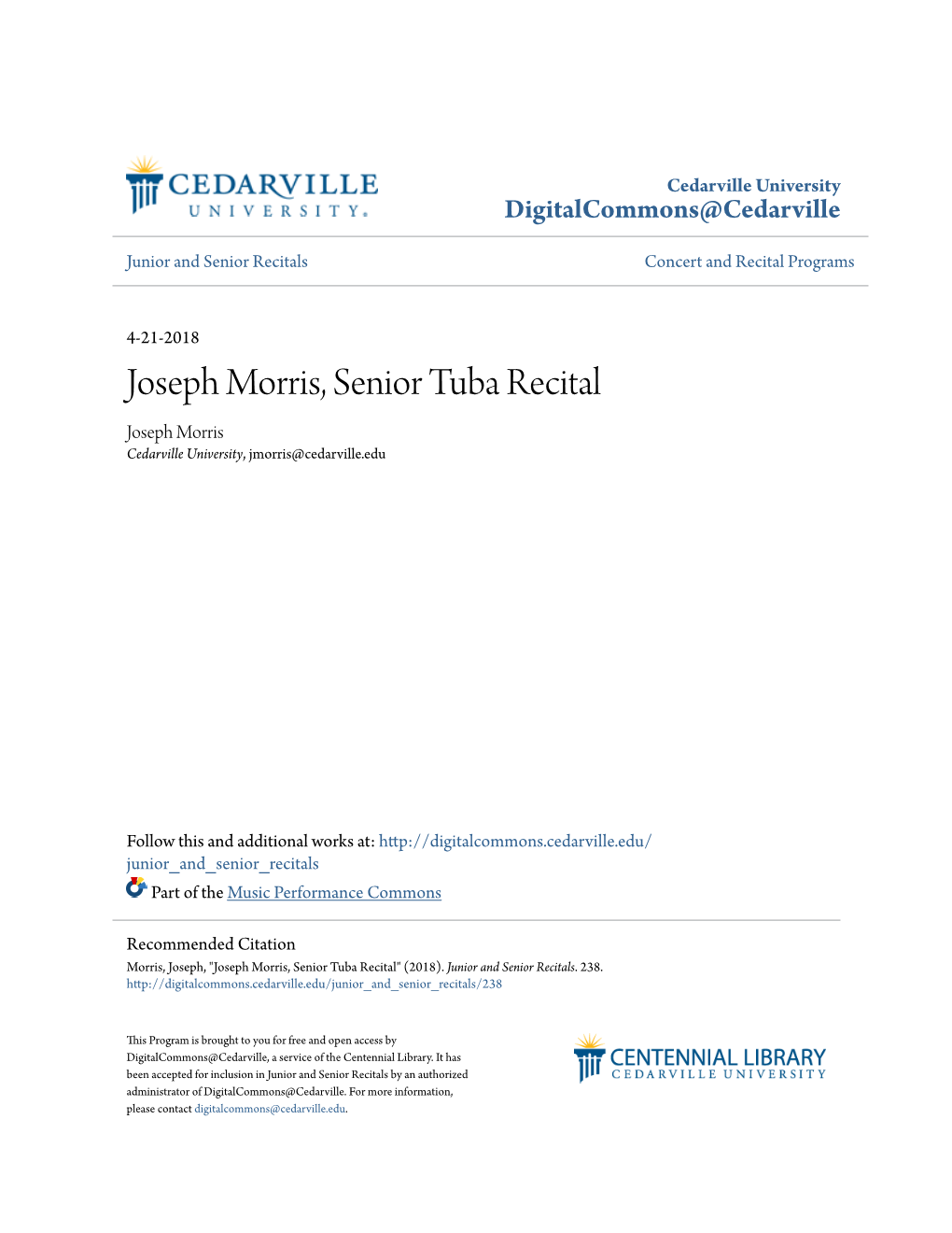 Joseph Morris, Senior Tuba Recital Joseph Morris Cedarville University, Jmorris@Cedarville.Edu
