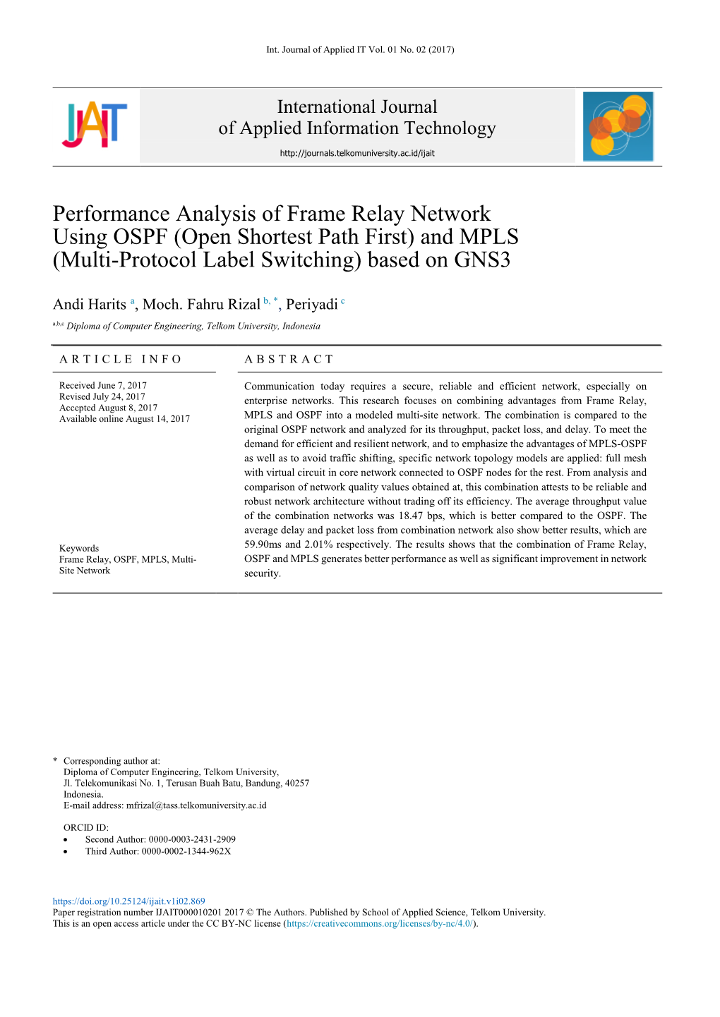 Performance Analysis of Frame Relay Network Using OSPF (Open Shortest Path First) and MPLS (Multi-Protocol Label Switching) Based on GNS3