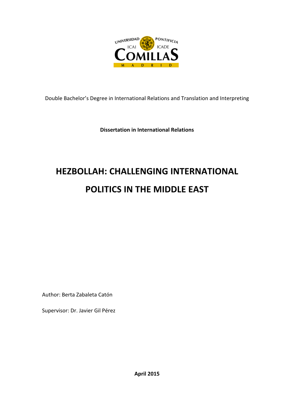 Hezbollah: Challenging International Politics in the Middle East