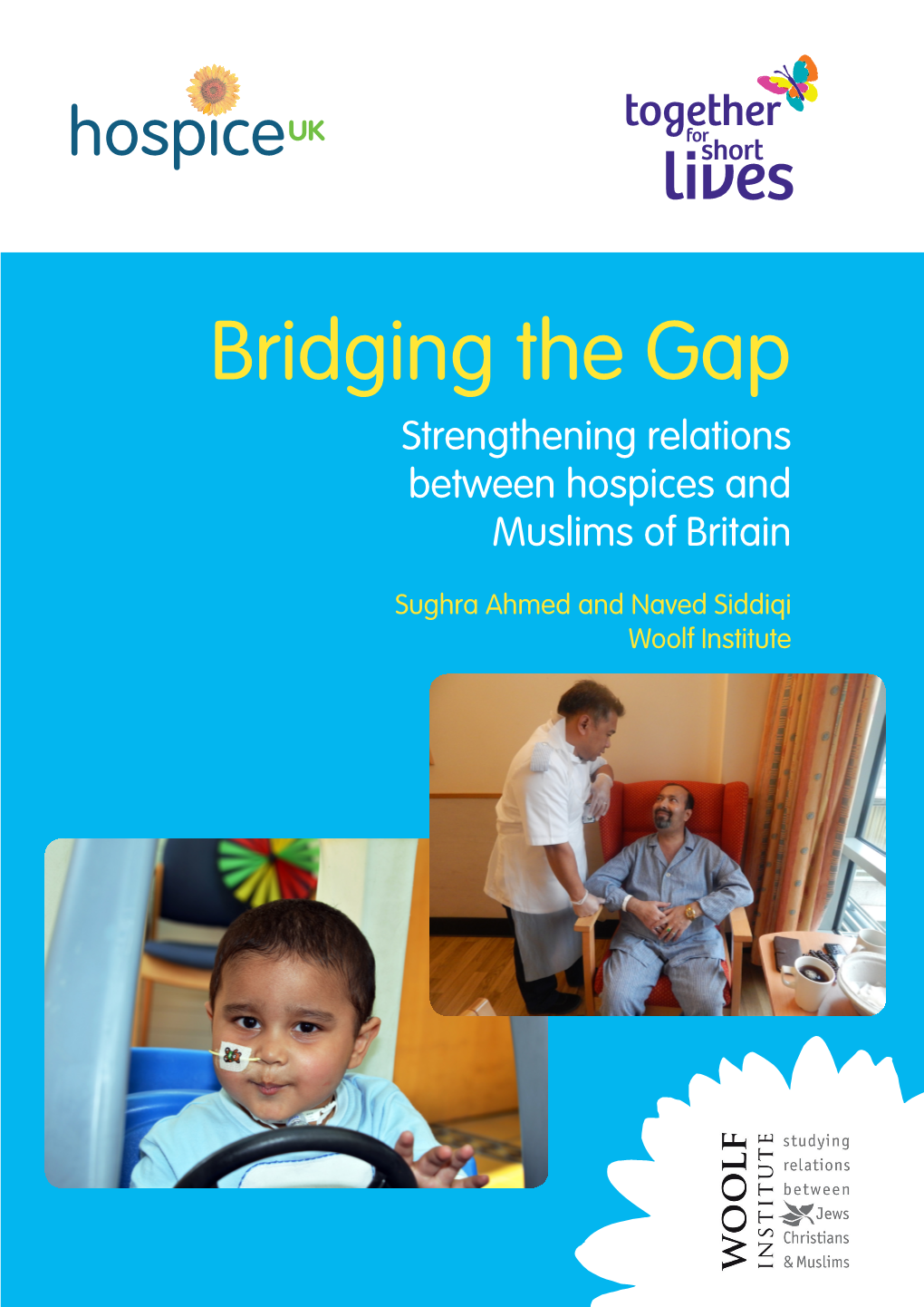 Research Report: Bridging the Gap: Strengthening Relations Between Hospices and Muslims of Britain