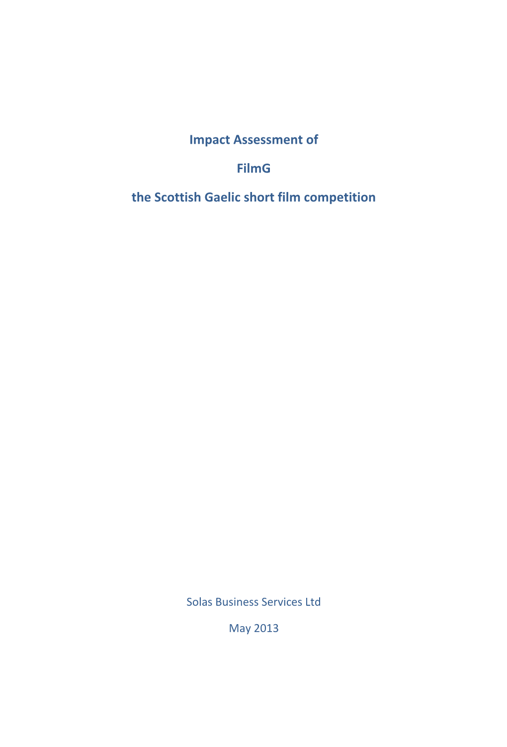Impact Assessment of Filmg the Scottish Gaelic Short Film Competition