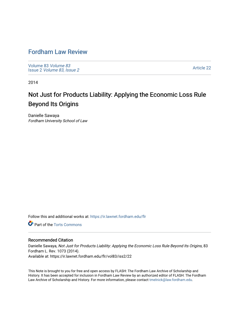 Not Just for Products Liability: Applying the Economic Loss Rule Beyond Its Origins