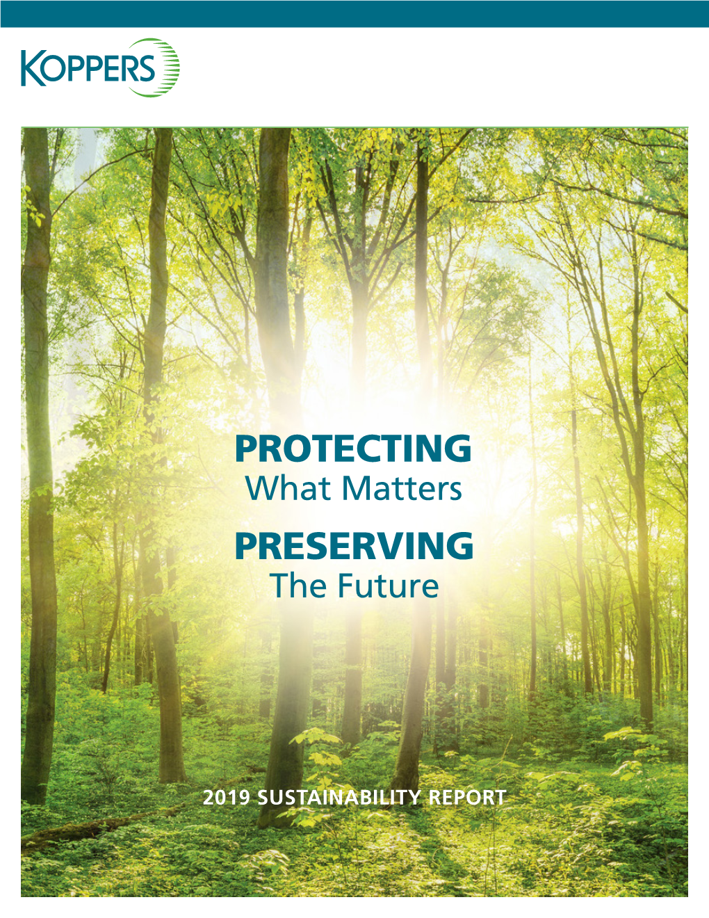 Protecting What Matters. Preserving the Future