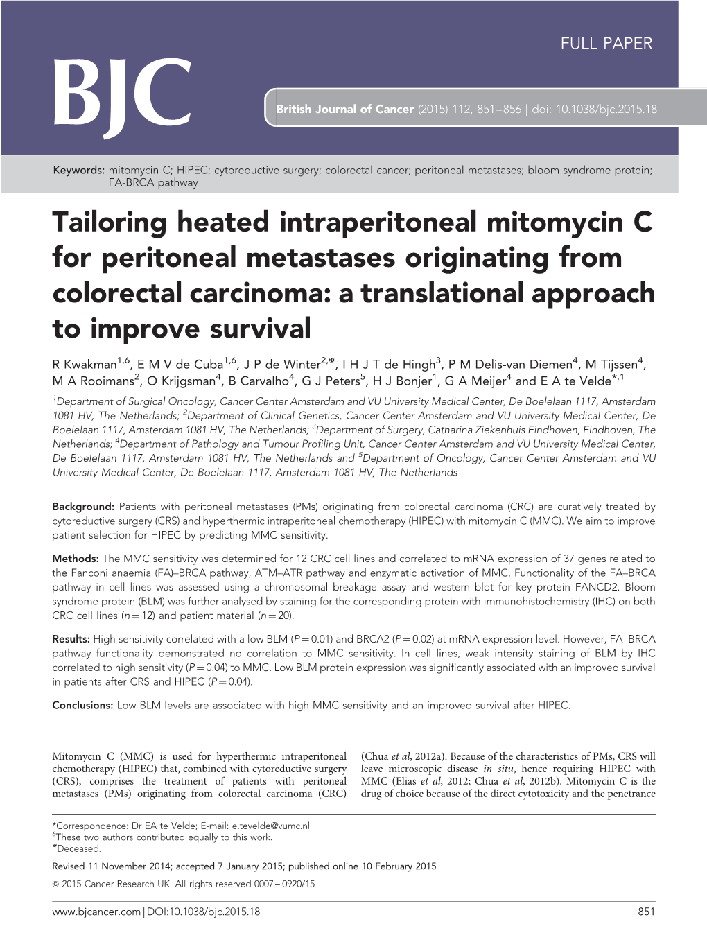 Tailoring Heated Intraperitoneal Mitomycin C for Peritoneal Metastases Originating from Colorectal Carcinoma: a Translational Approach to Improve Survival