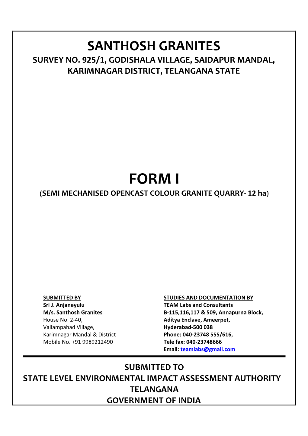 FORM I (SEMI MECHANISED OPENCAST COLOUR GRANITE QUARRY‐ 12 Ha)