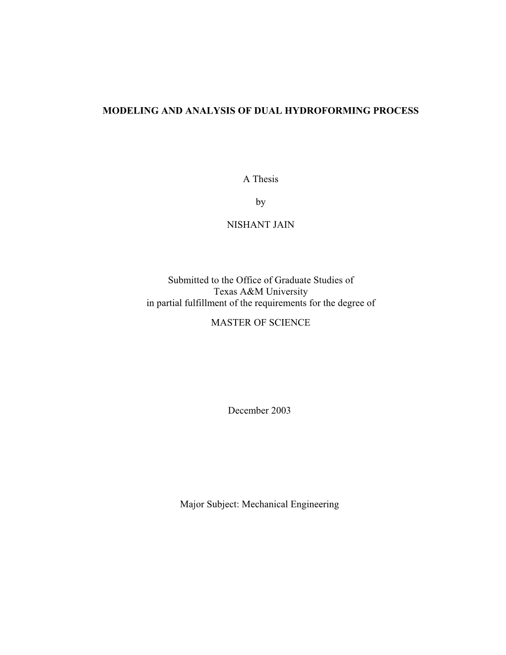 Modeling and Analysis of Dual Hydroforming Process