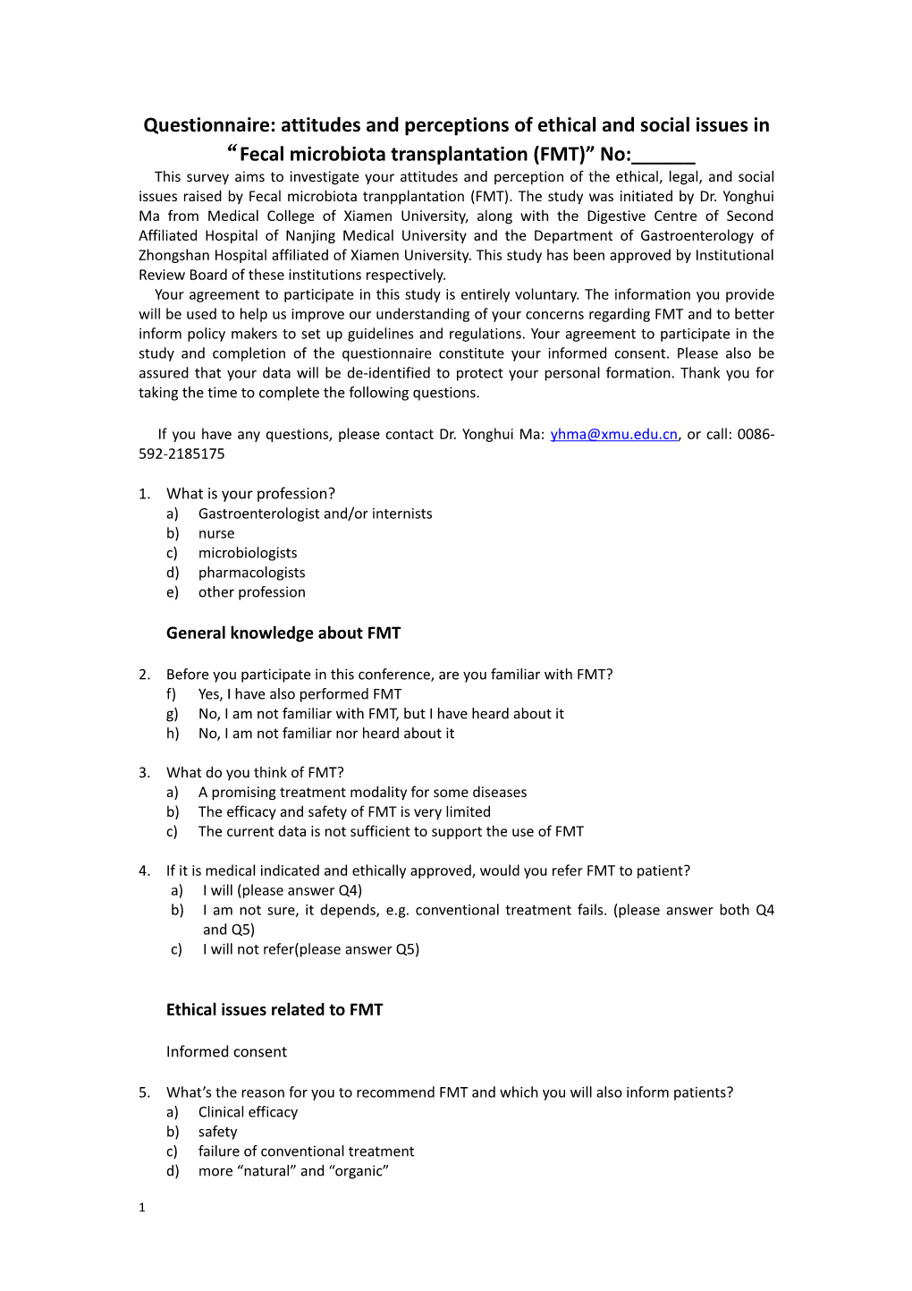 Questionnaire: Attitudes and Perceptions of Ethical and Social Issues In