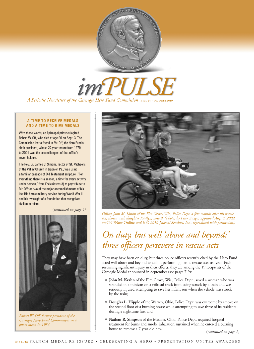 Im ULSEISSUE 24 • DECEMBER 2010 a Periodic Newsletter of the Carnegie Hero Fund Commission 