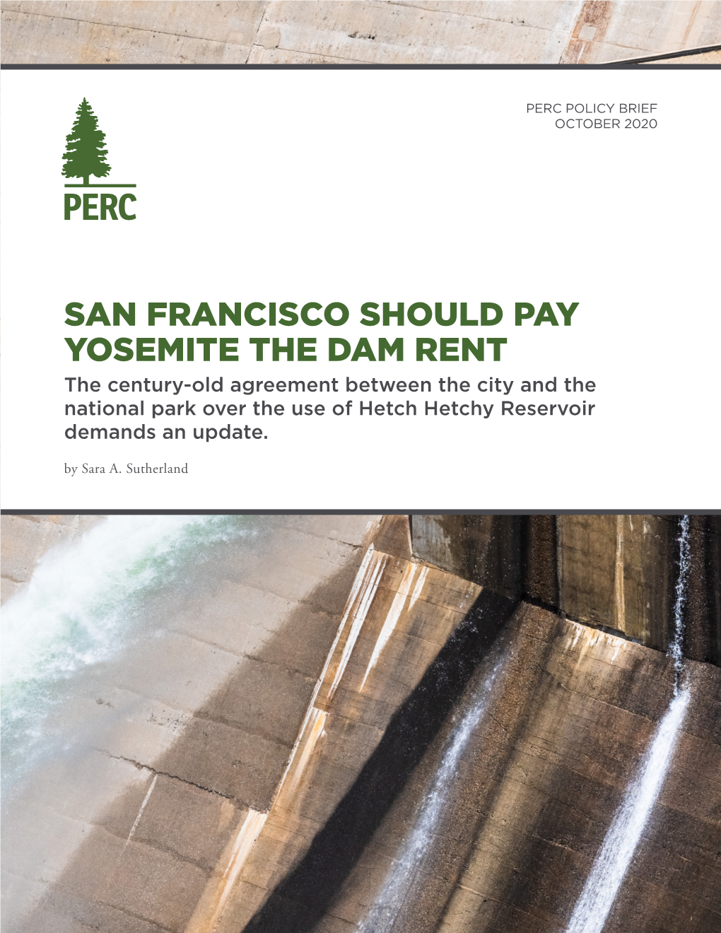 San Francisco Should Pay Yosemite the Dam Rent