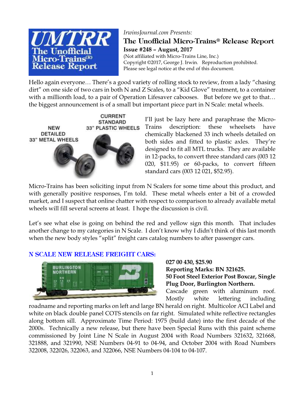 The Unofficial Micro-Trains® Release Report Issue #248 – August, 2017 (Not Affiliated with Micro-Trains Line, Inc.) Copyright ©2017, George J