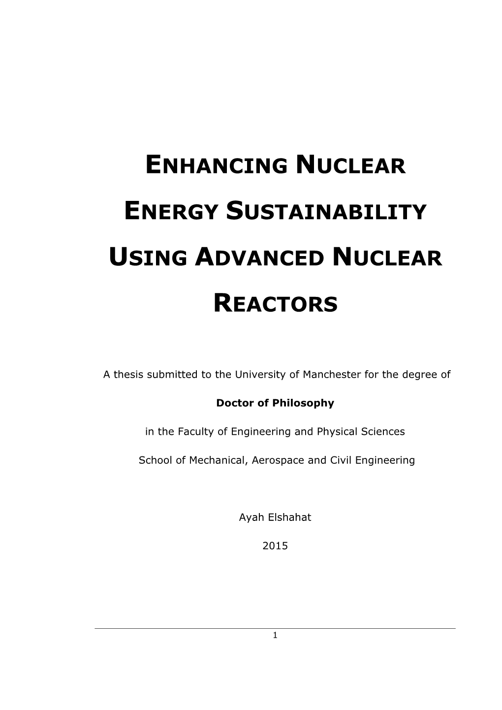 Enhancing Nuclear Energy Sustainability Using Advanced Nuclear Reactors