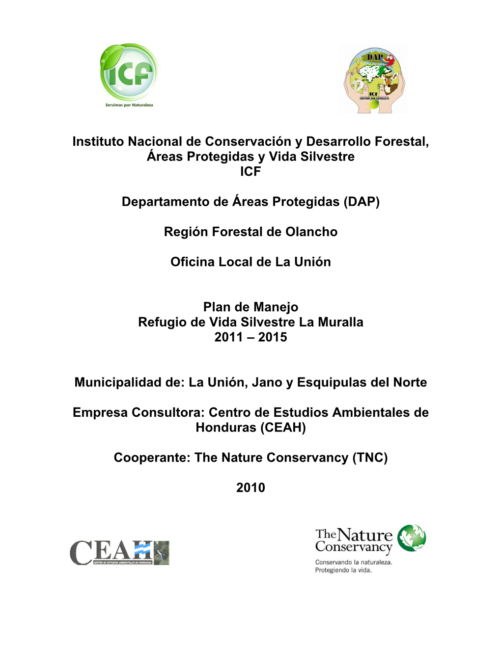 Instituto Nacional De Conservación Y Desarrollo Forestal, Áreas Protegidas Y Vida Silvestre ICF