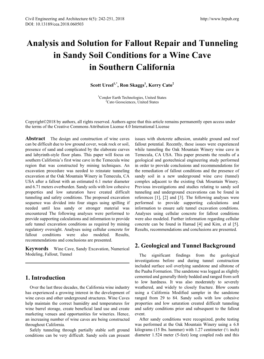 Analysis and Solution for Fallout Repair and Tunneling in Sandy Soil Conditions for a Wine Cave in Southern California