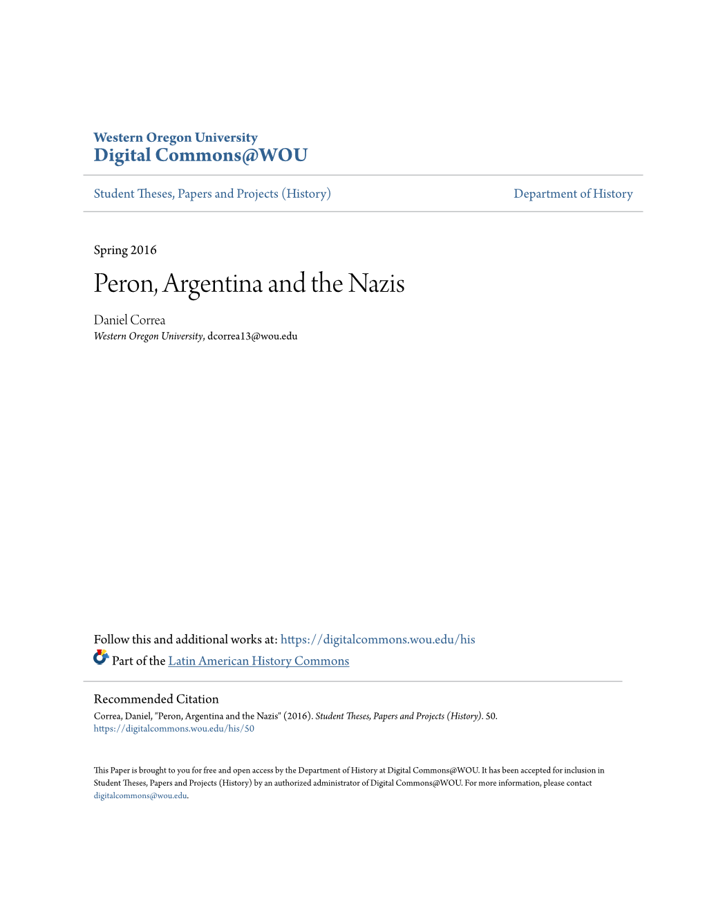 Peron, Argentina and the Nazis Daniel Correa Western Oregon University, Dcorrea13@Wou.Edu