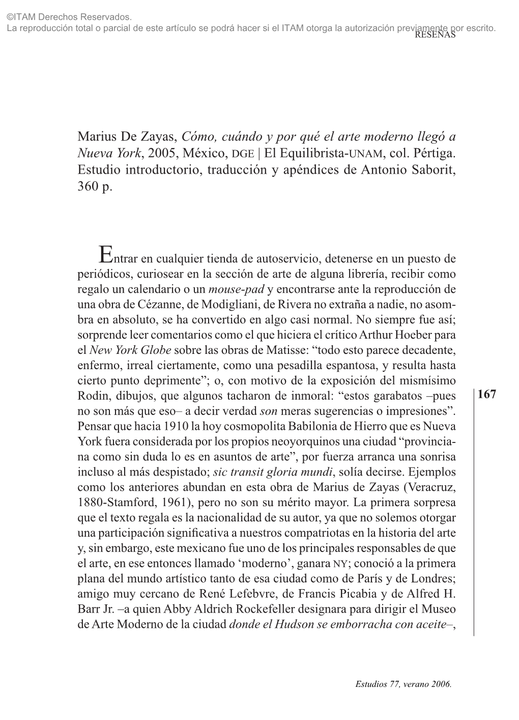 Marius De Zayas, Cómo, Cuándo Y Por Qué El Arte Moderno Llegó a Nueva York, 2005, México, DGE | El Equilibrista-UNAM, Col