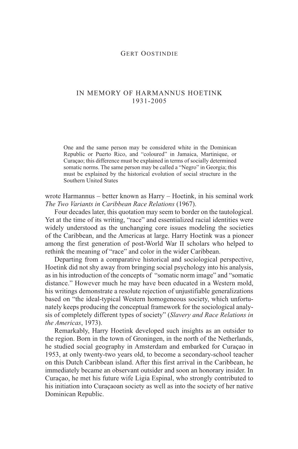 Hoetink, in His Seminal Work the Two Variants in Caribbean Race Relations (1967)