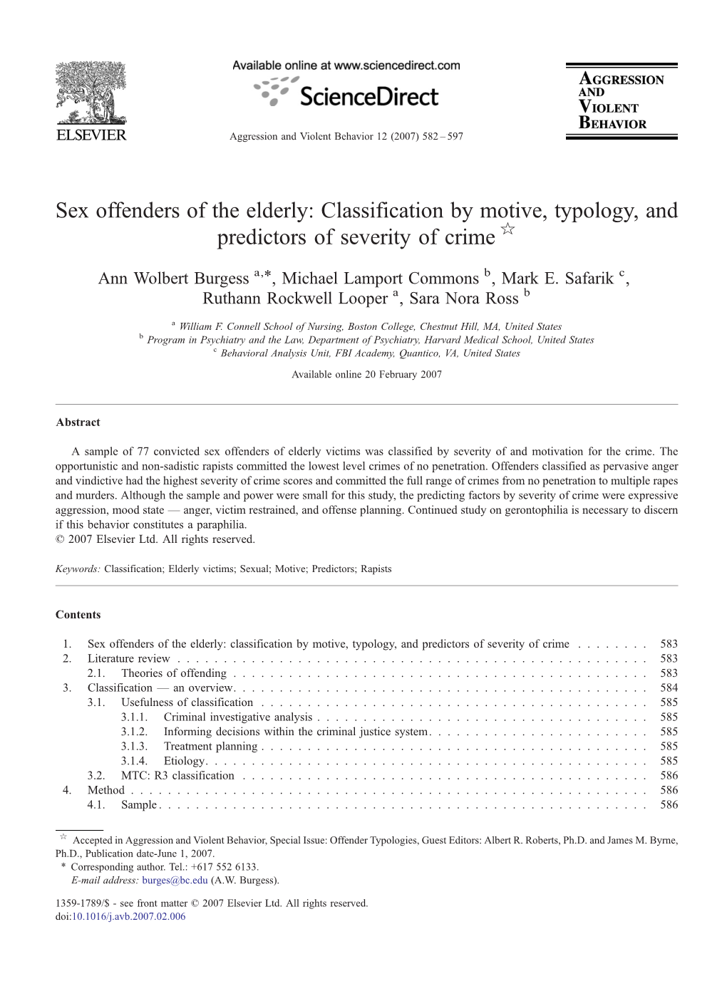 Classification by Motive, Typology, and Predictors of Severity of Crime ☆ ⁎ Ann Wolbert Burgess A, , Michael Lamport Commons B, Mark E